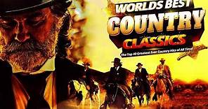 Musica Country en Inglés - Las 40 mejores canciones country clásicas de todos los tiempos