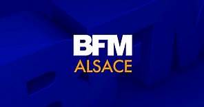BFM Alsace - Toute l'actualité dans votre région