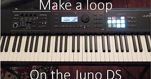 How to make a loop on the Juno DS (beginners guide)