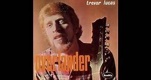 Trevor Lucas - Overlander (Full Album)