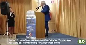 Raffaele Lombardo "Autonomia differenziata e centralismo"