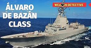 Álvaro de Bazán class (F100 class) frigate | The Aegis frigate of the Spanish Navy