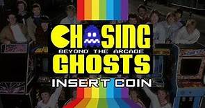 Chasing Ghosts: Beyond the Arcade - HD 1080P