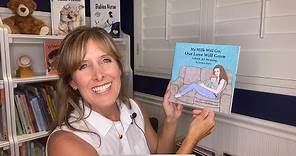 My Milk Will Go, Our Love Will Grow: Children's Book Read-Aloud with Phoebe Fox