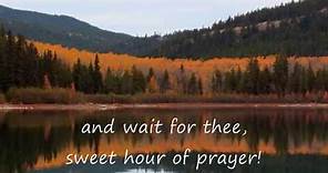 Sweet Hour Of Prayer (Hymns with lyrics)