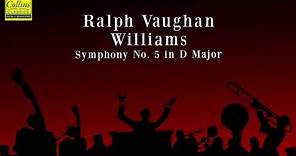 Ralph Vaughan Williams: Symphony No. 5 in D major (FULL)