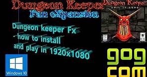Tutorial - Dungeon Keeper - How to install Dungeon Keeper Fx Mod and play in 1920x1080 (GOG)