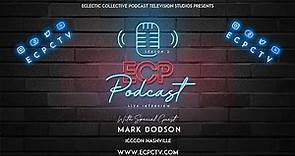 Live Interview With Mark Dodson