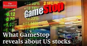 GameStop: what it reveals about the US stockmarket