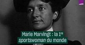 Marie Marvingt, la 1re "sportswoman" du monde - #CulturePrime