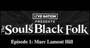 Live Nation Urban Presents - The Souls of Black Folk - Episode 1: Marc Lamont Hill