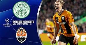 Celtic vs. Shakhtar Donetsk: Extended Highlights | UCL Group Stage MD 5 | CBS Sports Golazo