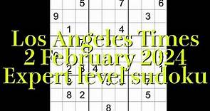 Sudoku solution – Los Angeles Times 2 February 2024 Expert level