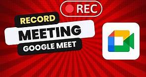How to Record Google Meet