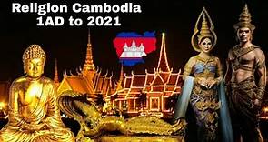 Religion in Cambodia from 1 AD to 2021|Combodia diversity|