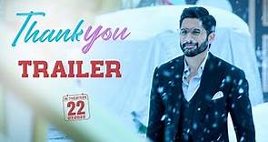 Thank You Trailer | Naga Chaitanya, Raashi Khanna | Thaman S | Vikram K Kumar | Dil Raju