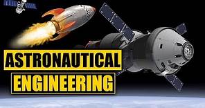 What is Aerospace Engineering? (Astronautics)