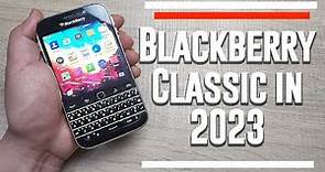 Blackberry Classic in 2023 - Does it still work?