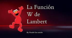 La función W de Lambert