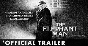 THE ELEPHANT MAN - Official Trailer - Directed by David Lynch