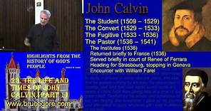 23. The Life and Times of John Calvin (part 1)