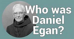 Father Daniel Egan (1915-2000)