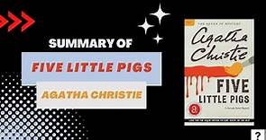 Summary of Five Little Pigs by Agatha Christie