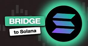 How to Bridge to Solana From ANY Chain