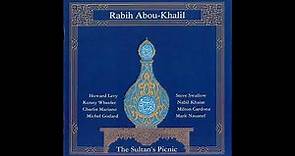Rabih Abou Khalil The Sultan's Picnic FULL ALBUM