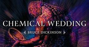 Bruce Dickinson - Chemical Wedding (2001 Remaster) [Official Audio]