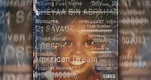21 Savage - American Dream (Full Album)