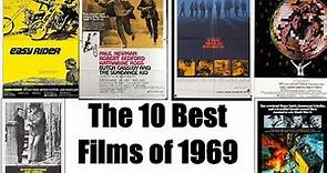 The 10 Best Films of 1969