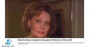 Edda Goering, Unrepentant Daughter of Hermann, Dies at 80