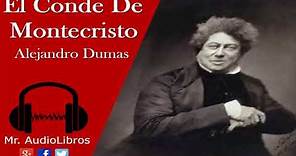 Resumen - El Conde De Montecristo - Alejandro Dumas - audiolibros en español