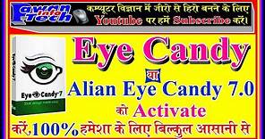 Eye Candy 7 Activation || eye candy 7 activate || how to activate eye candy 7 || 3D text Maker soft