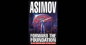Isaac Asimov - Forward the Foundation Part 2