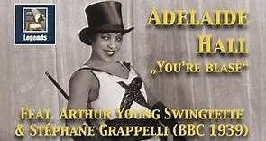 Adelaide Hall: A rare BBC Recording (1939) resurfaced: You're blasé (HD)