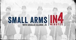 Firearms Used During the Civil War: The Civil War in Four Minutes