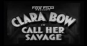 Call Her Savage (1932) #ClaraBow