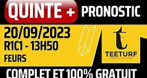 Pronostic pmu teeturf Quinté du jour GRATUIT - 20 Septembre 2023 - R1C1 - 13h50 - Feurs