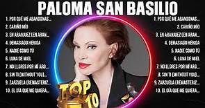 Paloma San Basilio ~ 10 Grandes Exitos, Mejores Éxitos, Mejores Canciones