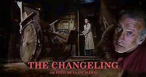 Al final de la escalera (1979) The Changeling (Resumido Castellano)
