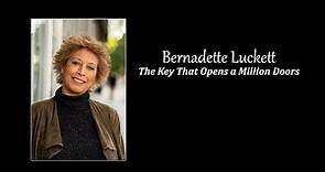 Bernadette Luckett: The Key That Opens a Million Doors -March Meeting