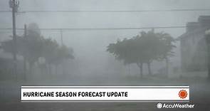 AccuWeather's hurricane season forecast has been updated