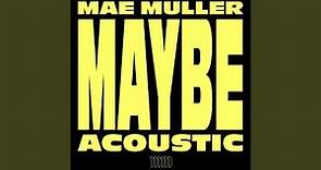 Maybe (Acoustic)