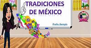 Tradiciones de México