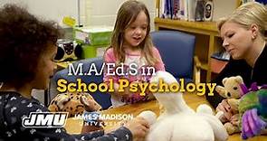 JMU M.A./Ed.S. in School Psychology