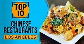 Top 10 Best Chinese Restaurant in LOS ANGELES, CA