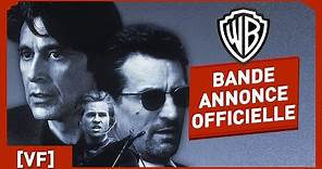 HEAT - Bande Annonce Officielle (VF) - Al Pacino / Robert De Niro / Val Kilmer