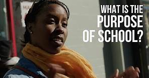What is the Purpose of School?